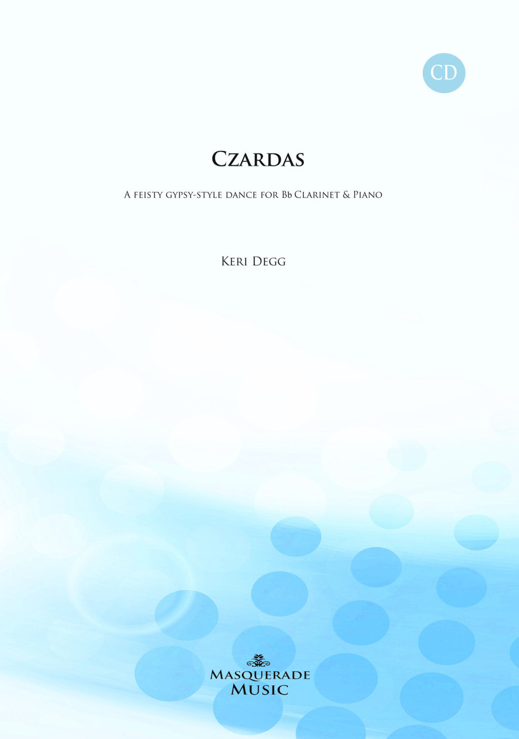 Czardas. Bb Clarinet & Piano. With CD (Demonstration & Backing tracks in 3