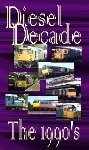 Diesel Decade - The 1990s