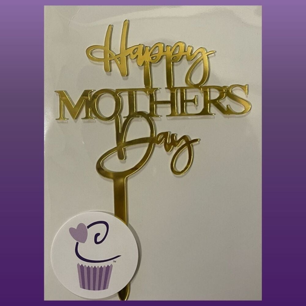 Acrylic Happy Mothers Day Topper - SHINY GOLD