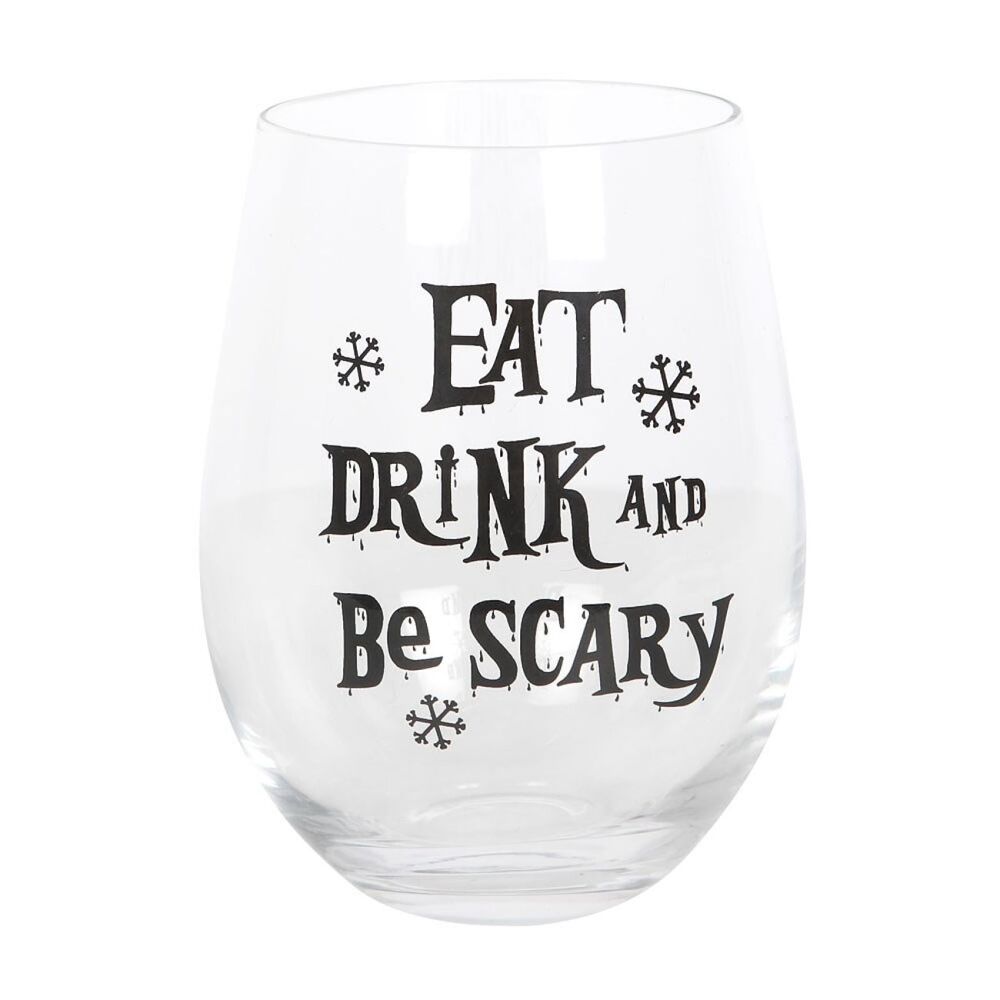 Eat Drink and Be Scary Stemless Wine Glass