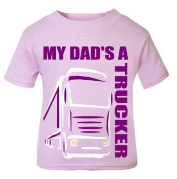 z - My Dad's A Trucker pink t shirt kids girl Lorry HGV Volvo Scania Iveco