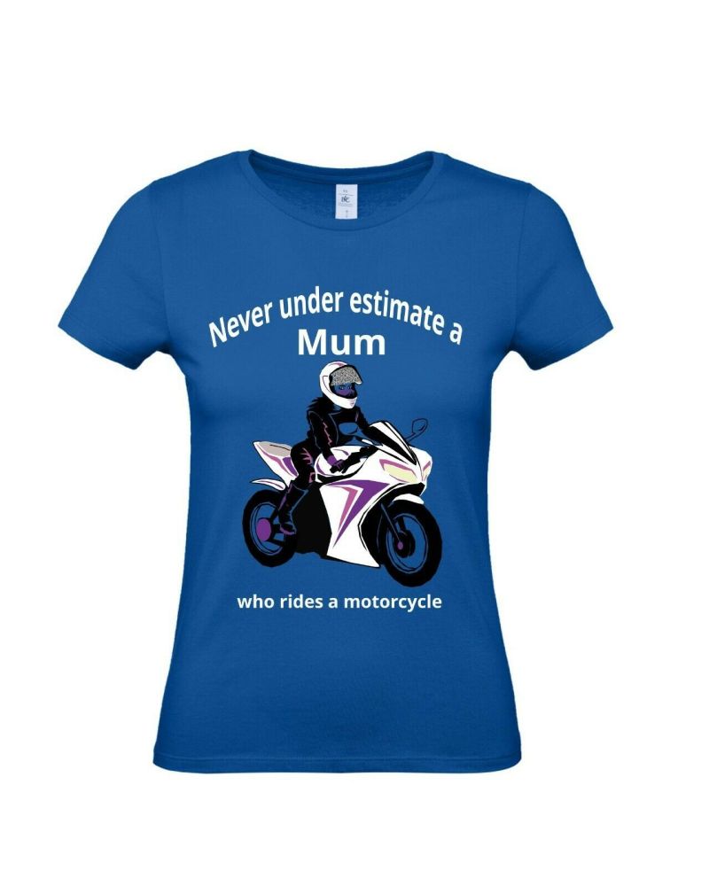 Never underestimate a Mum who rides a motorcycle women's tshirt v neck