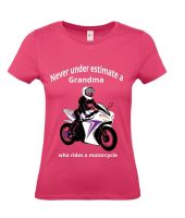 Never under estimate a Grandma who rides a motorcycle pink women's tshirt
