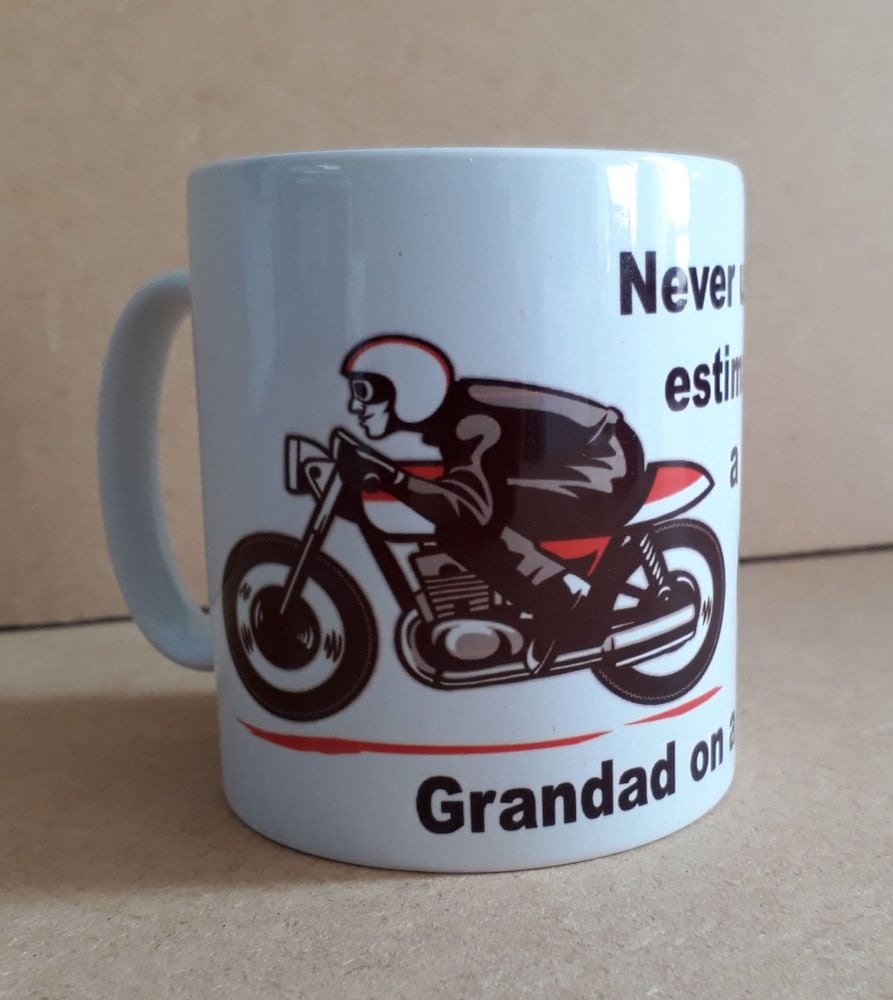 Never underestimate a grandad dad uncle motorcycle ceramic mug 10oz