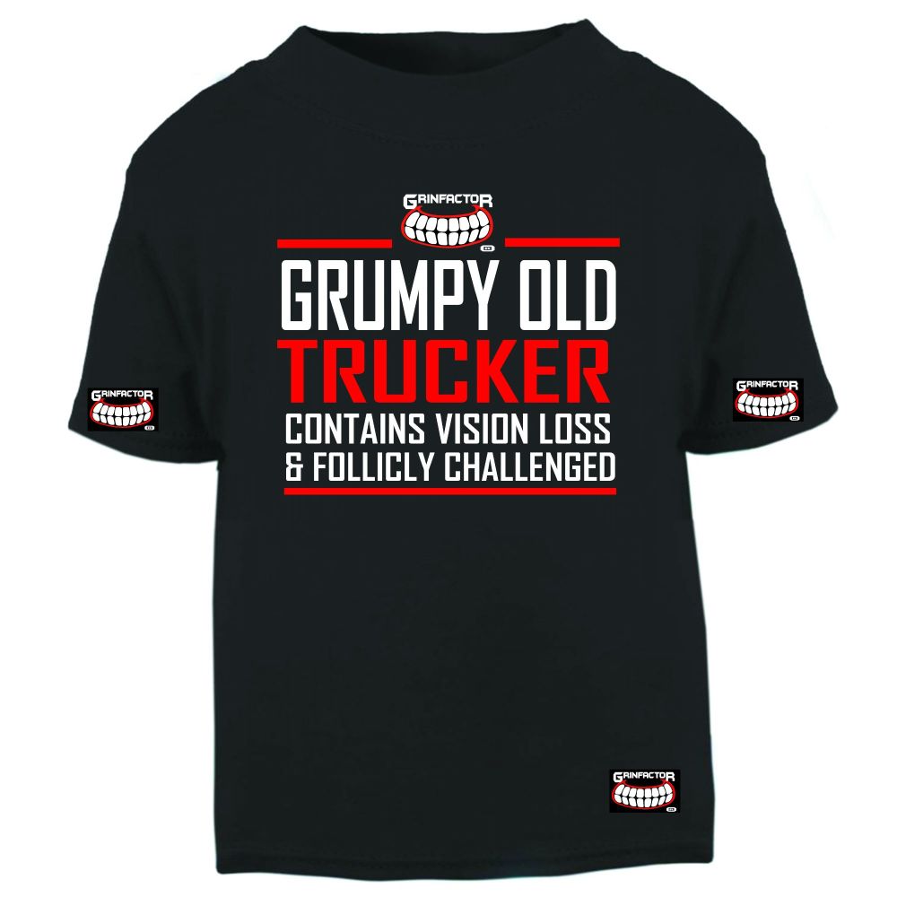 W - Grinfactor Grumpy Old Trucker Contains Vision Loss & follicly challenge