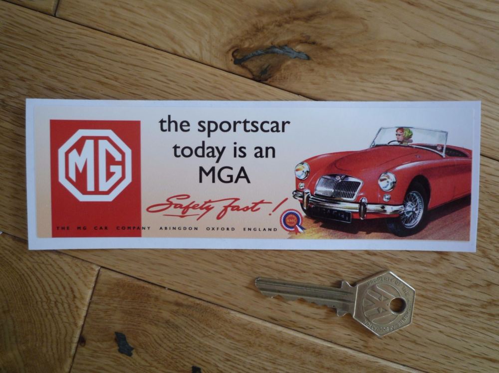 MG The Sportscar Today Is An MGA Safety Fast! Oblong Sticker. 6.5