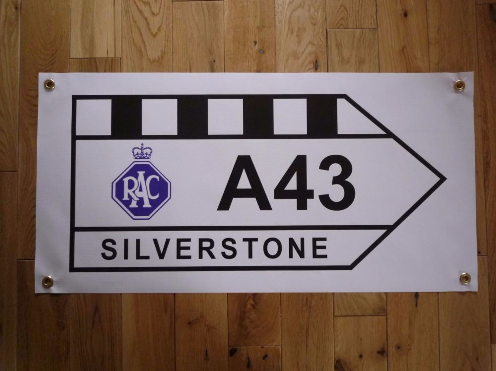 Silverstone A43 Road Sign Banner Art. 29" x 15".
