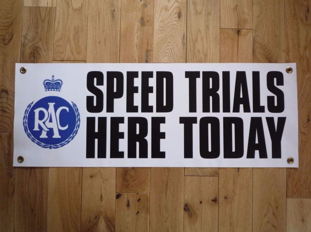 RAC 'Speed Trials Here Today' Banner Art. 30