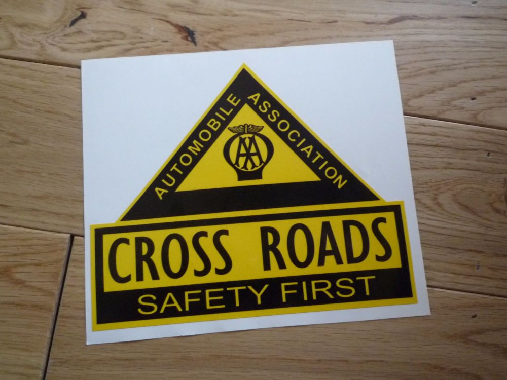 AA Cross Roads. Safety First. Large Shaped Sticker. 14.5