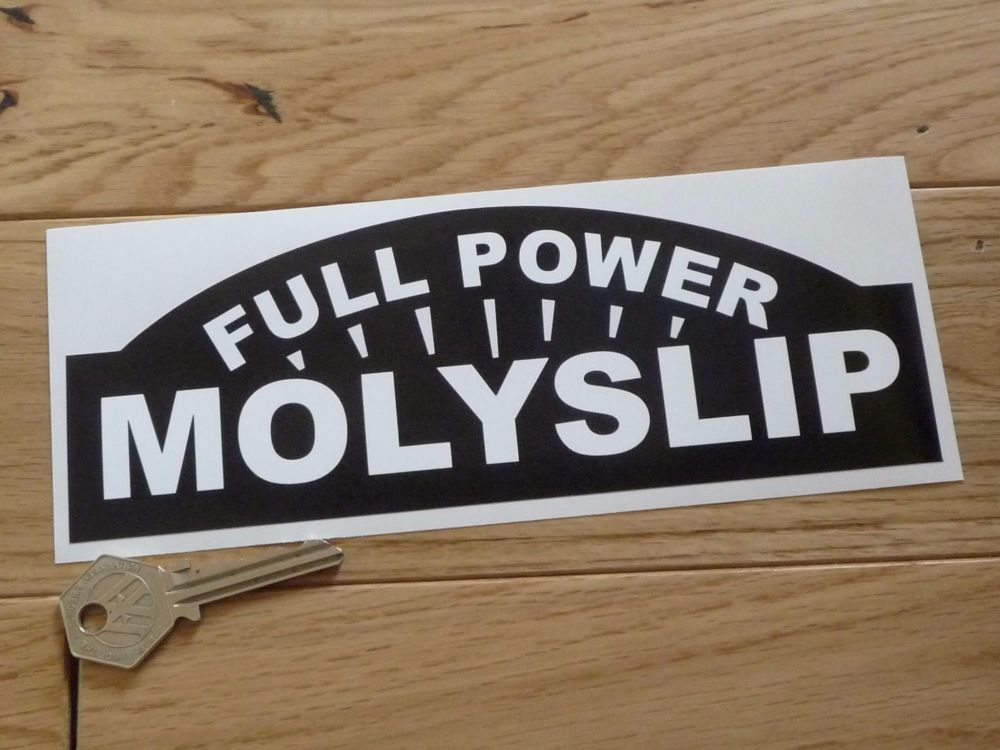 Molyslip Full Power Black & White Shaped Sticker. 8".