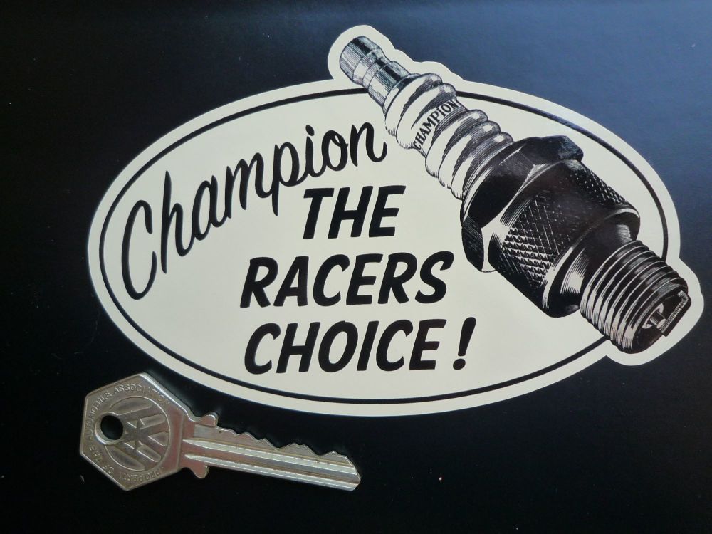 Champion Spark Plugs 'The Racers Choice' Oval Sticker. 5.5