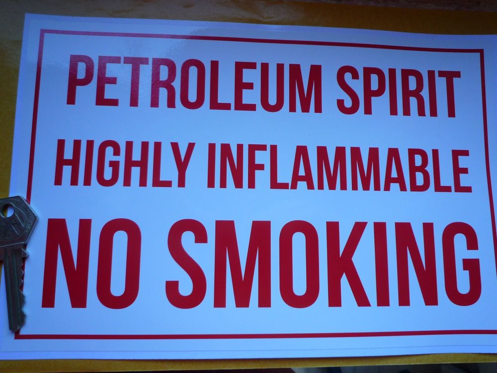 Petroleum Spirit Highly Inflammable No Smoking Petrol Pump Forecourt Sticker. 10".