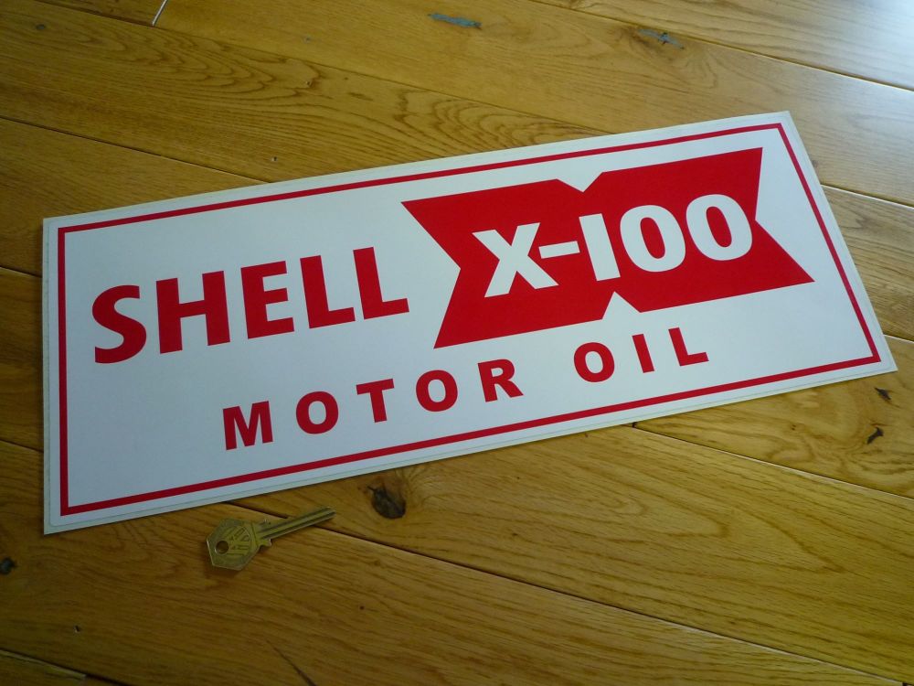 Shell X-100 Motor Oil Service Station Workshop Sticker. 17.75".