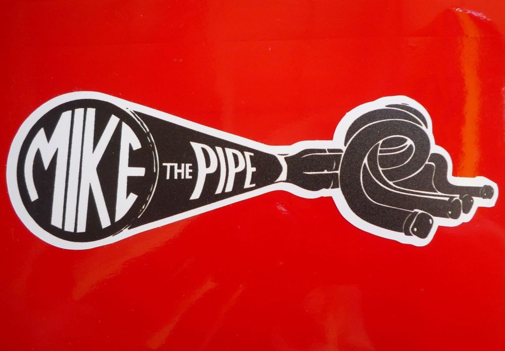 Mike the Pipe Sticker. 4.75
