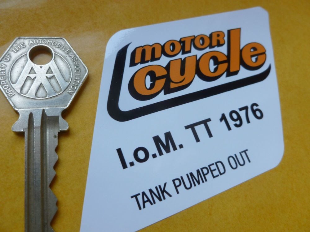 Motor Cycle Weekly I.O.M TT 1976 Tank Pumped Out Sticker. 3".