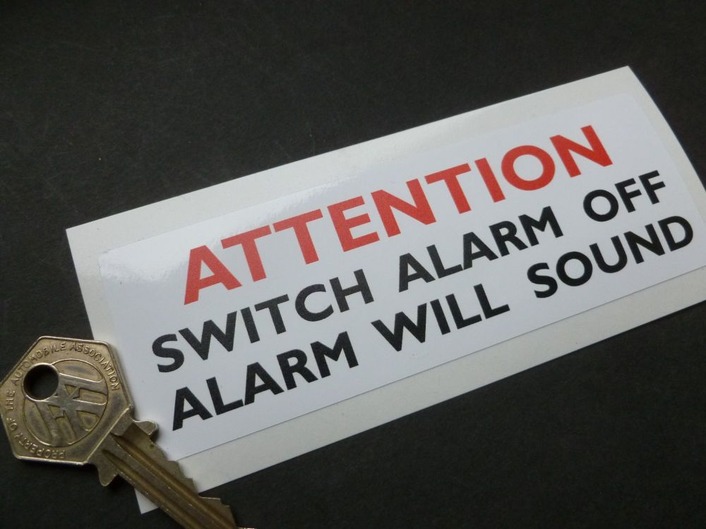 Attention, Switch Alarm Off, Alarm Will Sound Sticker. 5