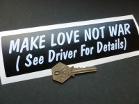 Make Love Not War (See Driver For Details) Humorous 60's Hippy Style Sticker 8