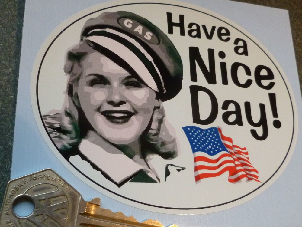 Have a Nice Day USA Southern Belle Gas Pump Gal Sticker. 4.25".