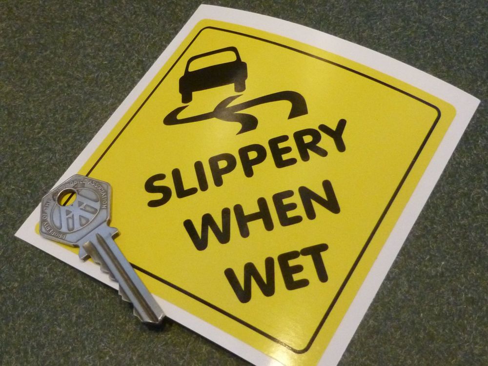 Slippery When Wet Lick & Stick Static Cling Window Sticker. 4" 
