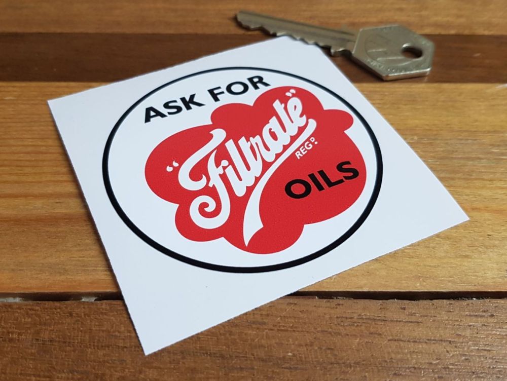 Ask For Filtrate Oils Sticker 2.75"