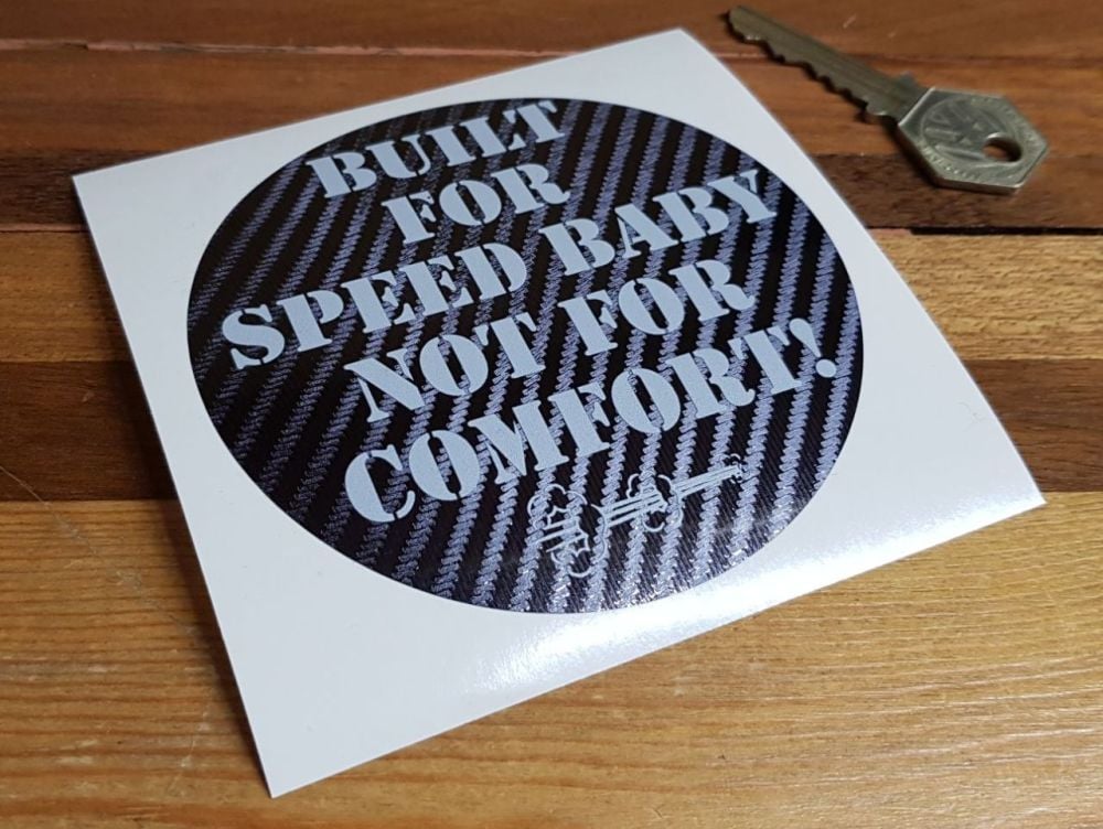 Built For Speed Baby Not For Comfort Carbon Fibre Style Sticker 4