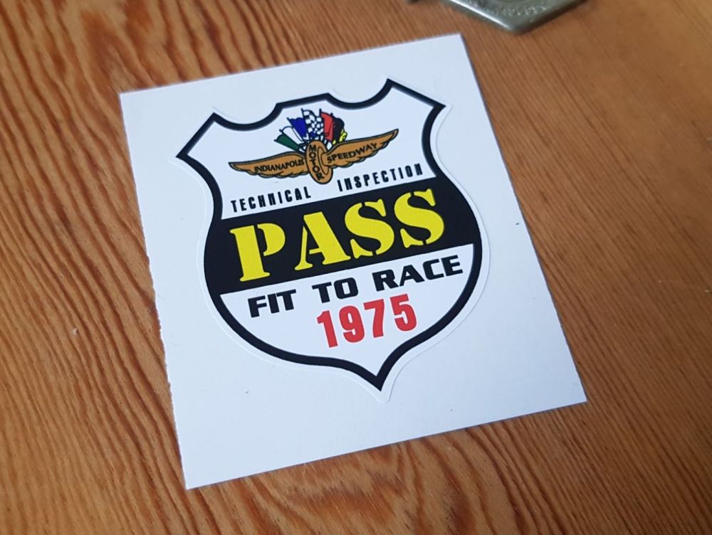 Indianapolis Fit To Race 1975 Scrutineers Sticker 2"