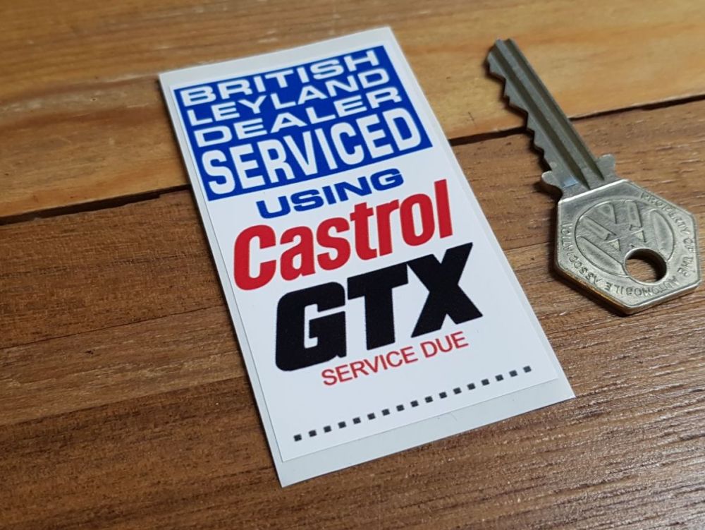 Castrol GTX 'British Leyland Dealer Serviced' Service Sticker. 3