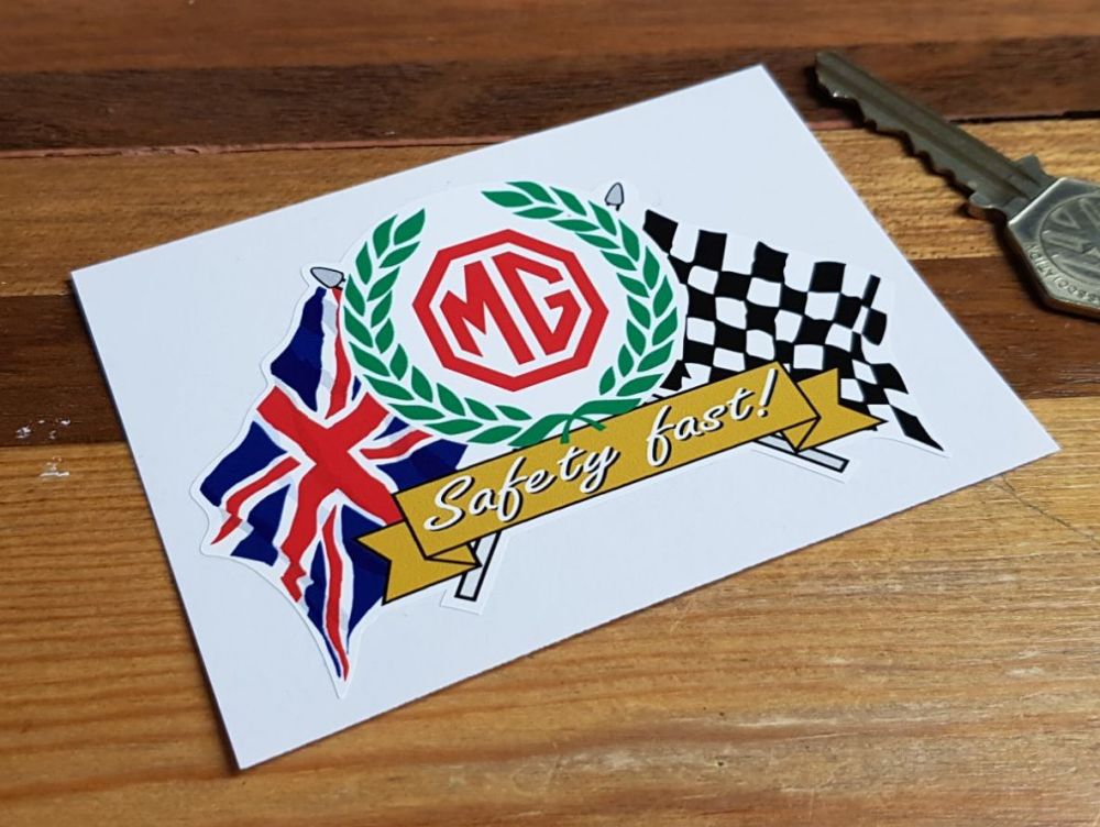 MG Safety Fast! Flag & Scroll Style Sticker. 3.75