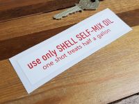 Shell Self-Mix Oil Ratio Sticker 4.75"