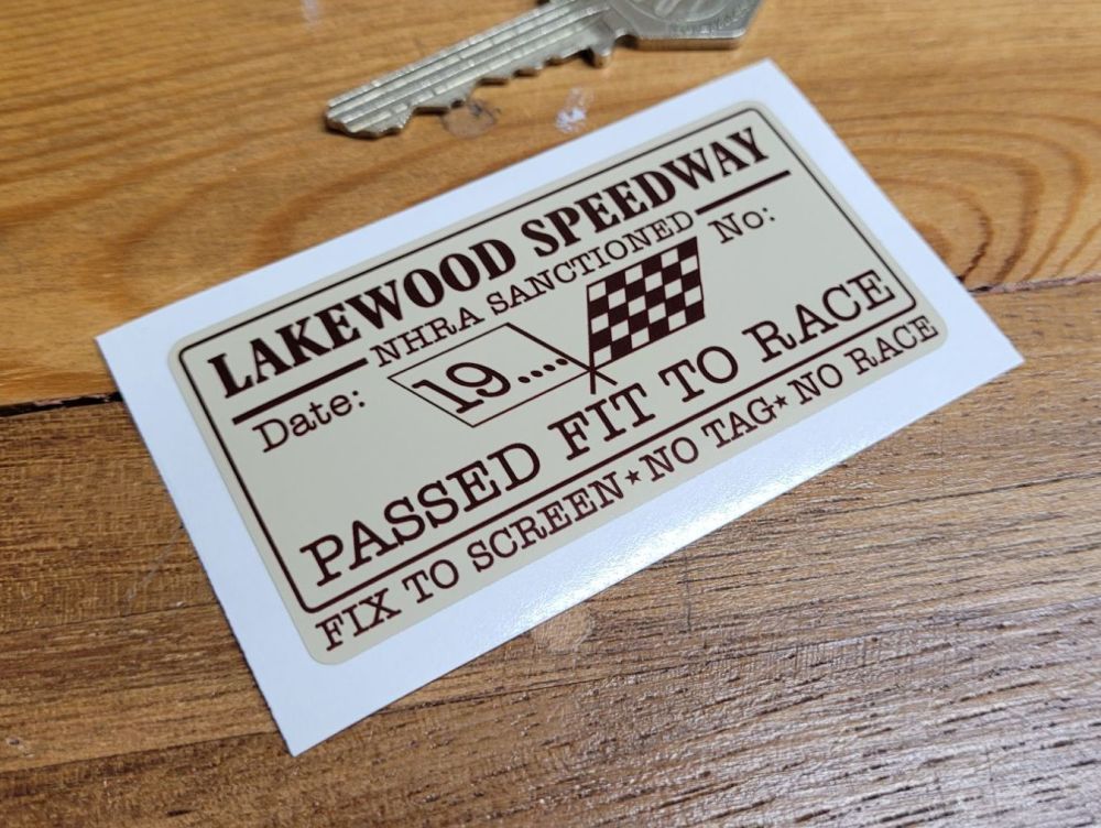 Lakewood Speedway NHRA Passed Fit To Race Sticker. 3
