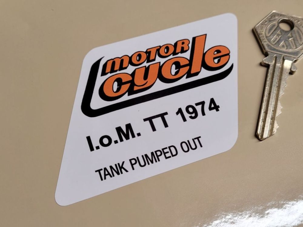 Motor Cycle Weekly I.O.M TT 1974 Tank Pumped Out Sticker - 3.75"