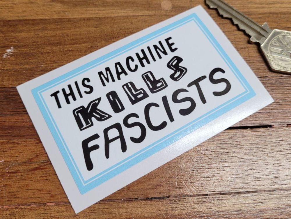 This Machine Kills Fascists - 3.5" Woody Guthrie
