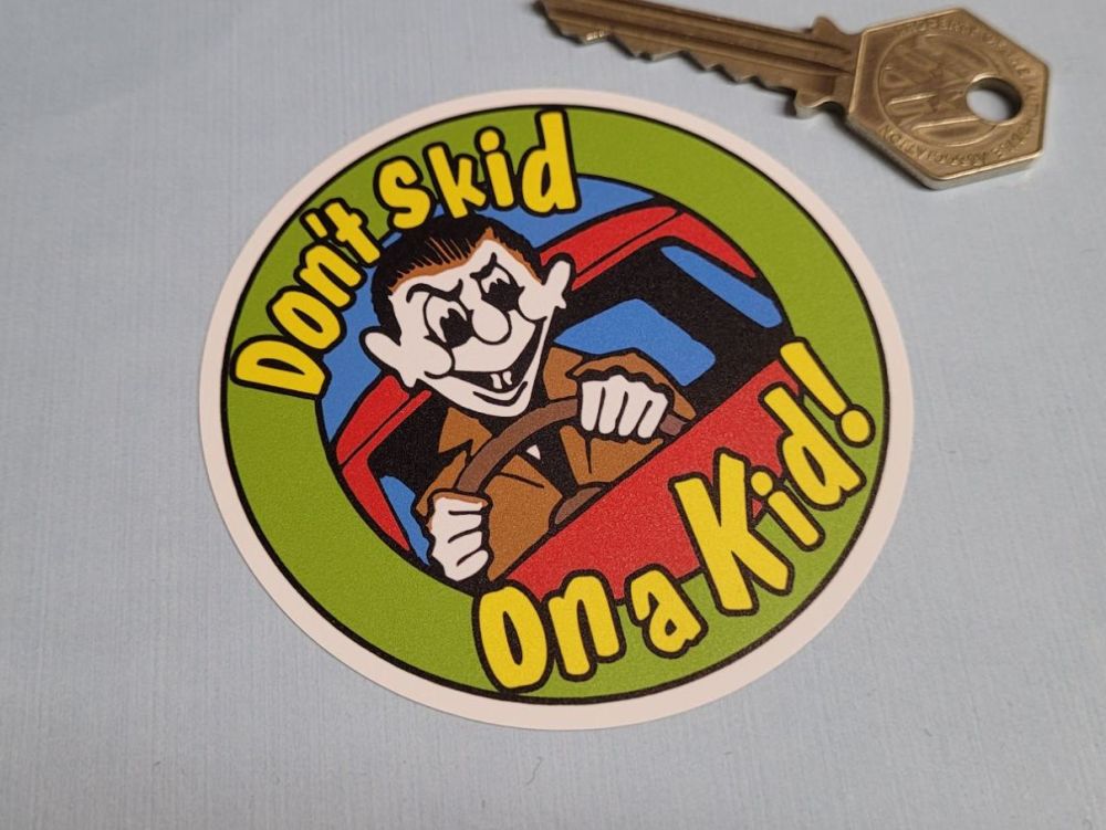 Don't Skid on a Kid! Sticker - 3"