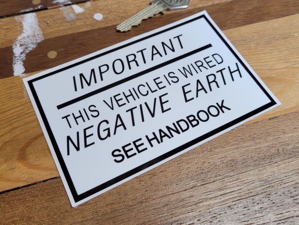 This Vehicle is Wired Negative Earth Special Offer Sticker - 5