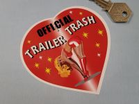 Official Trailer Trash Heart Shaped Sticker - 4"