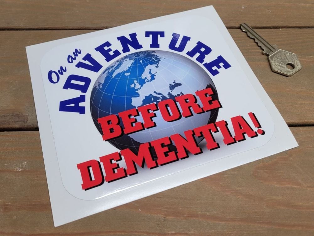 On An Adventure Before Dementia OAP Motorhome Sticker - 6"