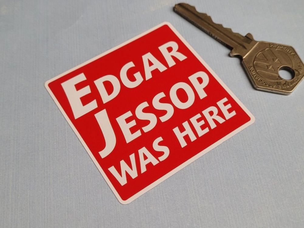 Edgar Jessop Was Here - TT Racer/Mike Hailwood Sticker - 60mm