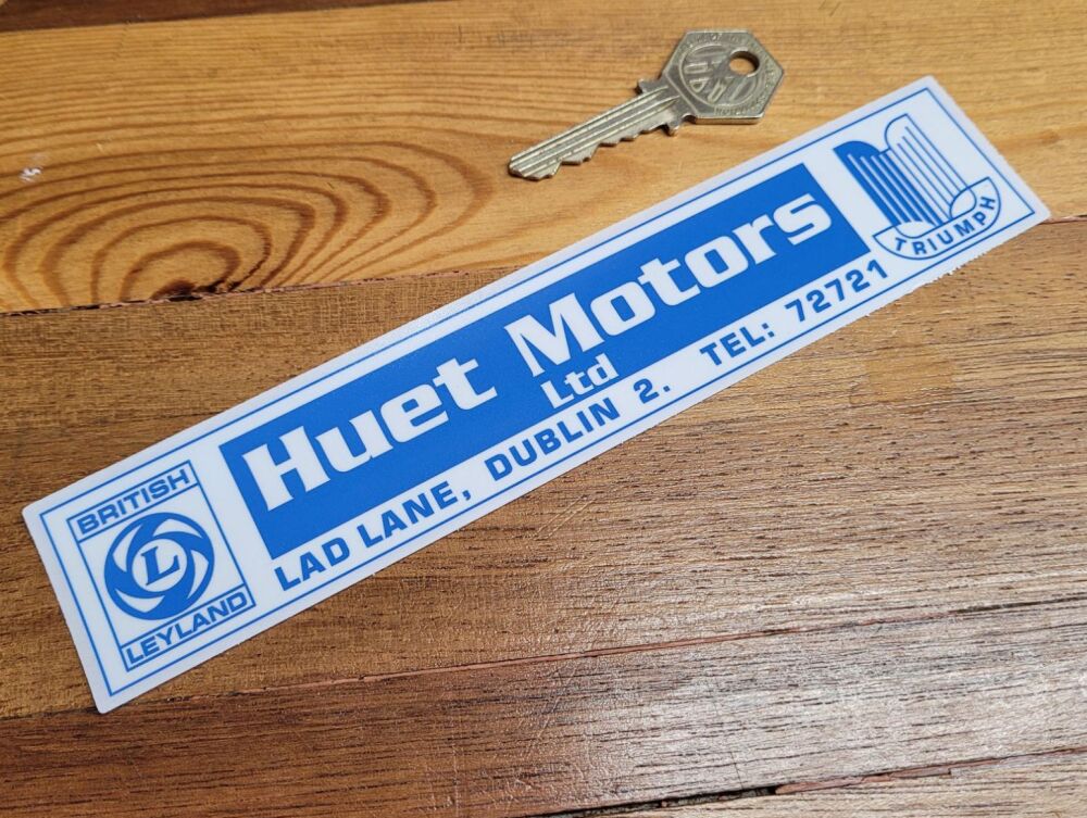 zzz British Leyland & Triumph Dealer Window Sticker - Huet Motors, Dublin - 8" (Sept 25)