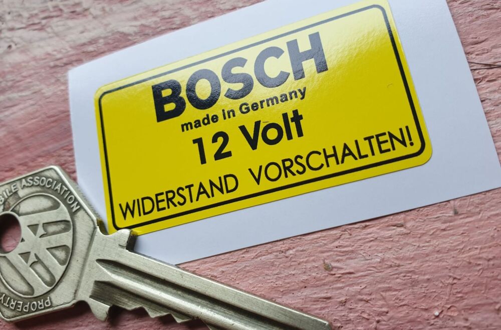 Bosch Made in Germany 12 Volt WIDERSTAND VORSCHALTEN! Yellow Oblong Sticker - 50mm