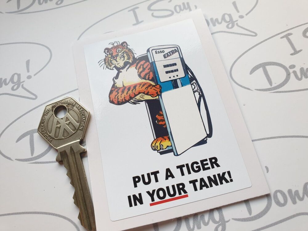 Put A Tiger in Your Tank Petrol Pump style Sticker 90mm