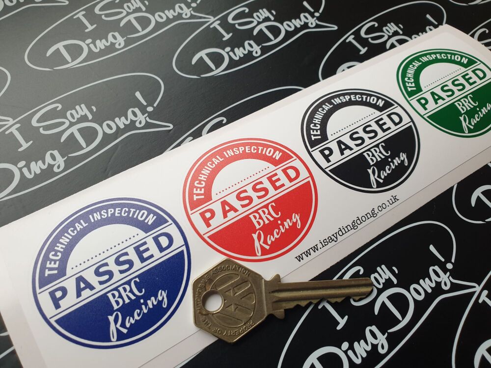 BRC  Tech Inspection Scrutineers Stickers.  Set of 4. 2".