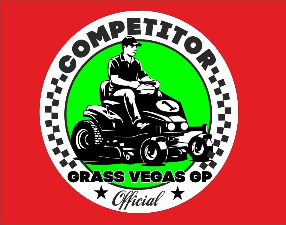 GRASS VEGAS GP Garden Tractor LAWN MOWER 'Competitor Official'  Humorous sticker 90mm