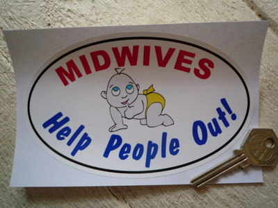 Midwives Help People Out Sticker. 6
