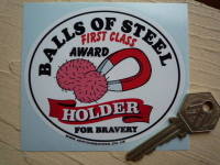 Balls Of Steel Award Holder Rude Sticker. 4".