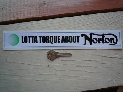 Norton 'Lotta Torque About' Sticker. 12