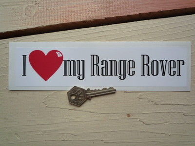 I Love My Range Rover Bumper Sticker. 9".