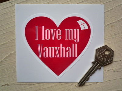 I Love My Vauxhall 