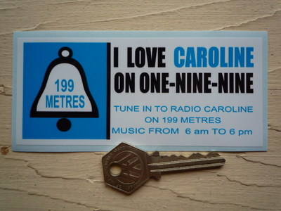 Radio Caroline On One-Nine-Nine 1960's Pirate Radio Sticker. 5".