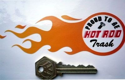 Proud To Be Hot Rod Trash Flames Stickers. 5.75" Pair.