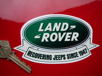 Land Rover 'Recovering Jeeps Since 1947' Humorous Sticker. 5